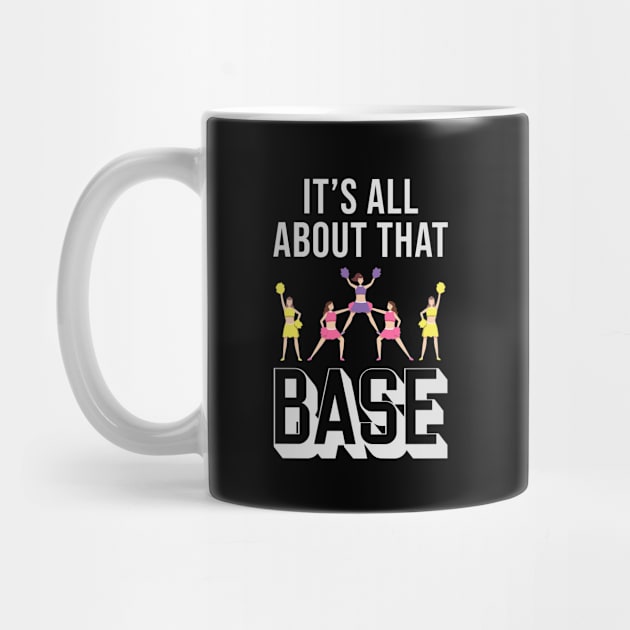 It's All About That Base by maxcode